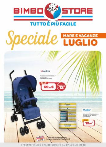 Volantino Bimbo Store a Conegliano | Speciale Luglio | 30/6/2022 - 27/7/2022