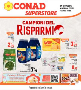 Volantino Conad Superstore a Faenza | Campioni del risparmio | 16/3/2023 - 29/3/2023