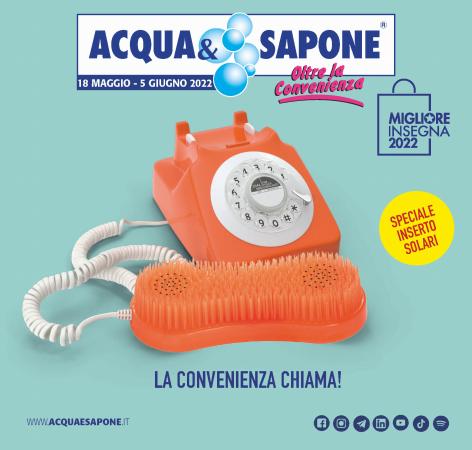 Catalogo Acqua e Sapone a Gubbio | Offerte Acqua e Sapone | 18/5/2022 - 5/6/2022