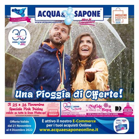 Volantino Acqua e Sapone | Offerte Acqua e Sapone | 21/11/2022 - 4/12/2022