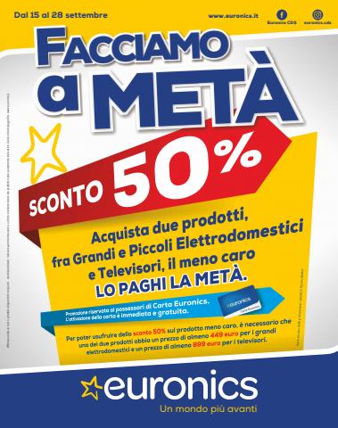 Volantino Euronics a Spoleto | FACCIAMO A METÀ. SCONTO 50% | 15/9/2022 - 28/9/2022