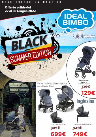 Offerte di Infanzia e Giocattoli a Palermo | BLACK SUMMER EDITION in Ideal Bimbo | 28/6/2022 - 1/7/2022