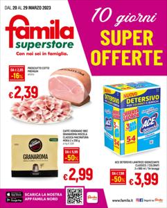 Volantino Famila Superstore a Verona | Super offerte | 21/3/2023 - 29/3/2023