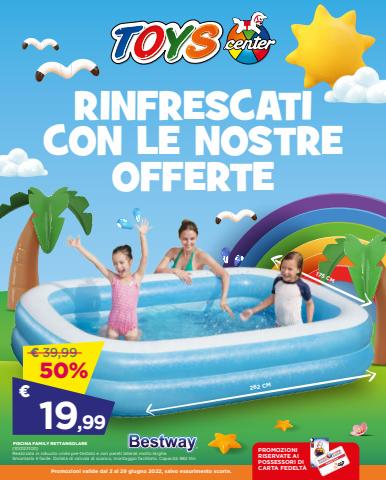 Volantino Toys Center a Roma | Rinfrescati con le nostre offerte! | 2/6/2022 - 29/6/2022