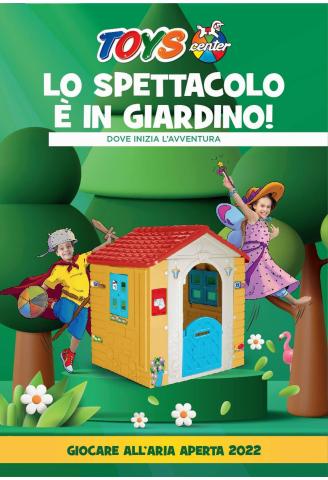 Volantino Toys Center a Roma | Lo spettacolo è in giardino | 21/6/2022 - 30/6/2022