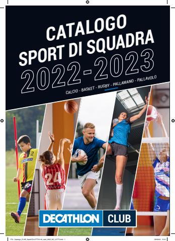 Offerte di Sport a Monterotondo | Catalogo sport di squadra in Decathlon | 23/8/2022 - 23/11/2022