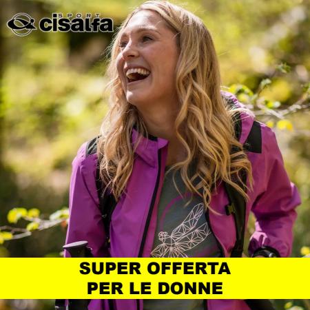 Offerte di Sport a Verona | Super Offerta per le donne in Cisalfa Sport | 29/6/2022 - 12/7/2022