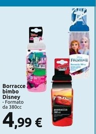 Offerta per Disney Borracce Bimbo a 4,99€ in Carrefour Ipermercati