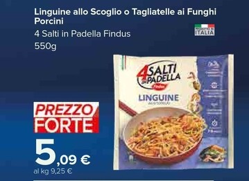 Offerta per Findus Linguine Allo Scoglio O Tagliatelle Ai Funghi Porcini a 5,09€ in Carrefour Market