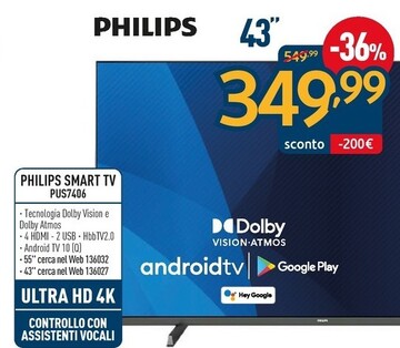 Offerta per Philips LED 43PUS7406 Android TV LED UHD 4K a 349,99€ in Sinergy