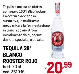 Offerta per Rooster Rojo - Tequila 38° Blanco a 20,99€ in Metro