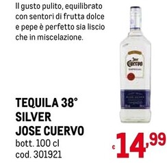 Offerta per Jose cuervo Tequila 38° Silver a 14,99€ in Metro