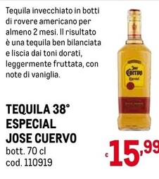 Offerta per Jose cuervo Tequila 38° Especial a 15,99€ in Metro
