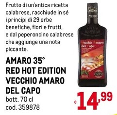 Offerta per Caffo Amaro 35° Red Hot Edition Vecchio Amaro Del Capo a 14,99€ in Metro