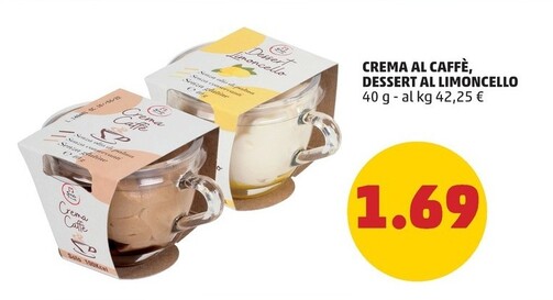 Offerta per Crema Al Caffè, Dessert Al Limoncello a 1,69€ in PENNY