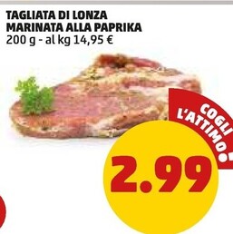 Offerta per Tagliata Di Lonza Marinata Alla Paprika a 2,99€ in PENNY