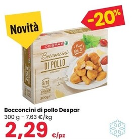 Offerta per Despar Bocconcini Di Pollo a 2,29€ in Interspar