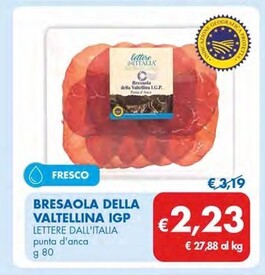 Offerta per Lettere dall'Italia Bresaola Della Valtellina IGP a 2,23€ in MD