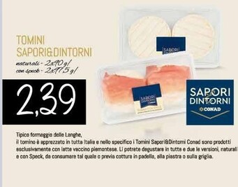 Offerta per Conad Tomini Sapori & Dintorni a 2,39€ in Conad Superstore