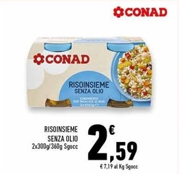 Offerta per Conad Risoinsieme Senza Olio a 2,59€ in Conad Superstore