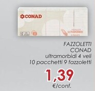 Offerta per Conad Fazzoletti a 1,39€ in Conad City