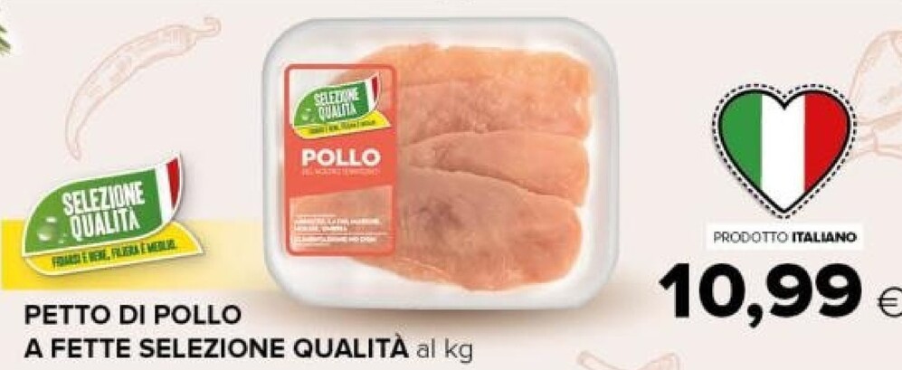 Offerta per Selezione qualità Petto Di Pollo A Fette a 10,99€ in Tigre