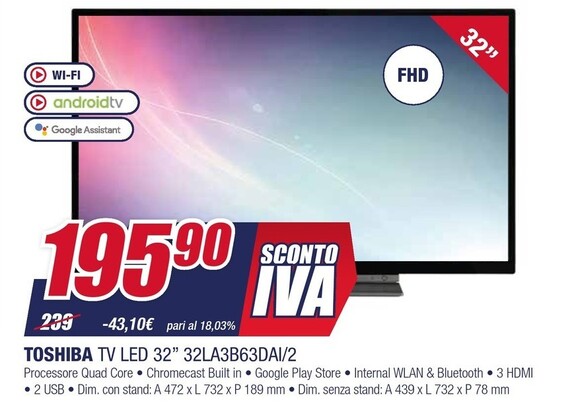 Offerta per Toshiba Tv Led 32" 32LA3B63DAI/2 a 19590€ in Trony