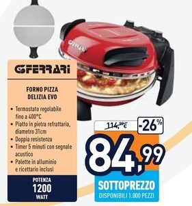 Offerta per G3 ferrari Forno Pizza Delizia Evo a 84,99€ in Unieuro