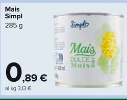 Offerta per Simpl Mais a 0,89€ in Carrefour Market
