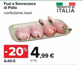 Offerta per Fusi E Sovracosce Di Pollo a 4,99€ in Carrefour Ipermercati