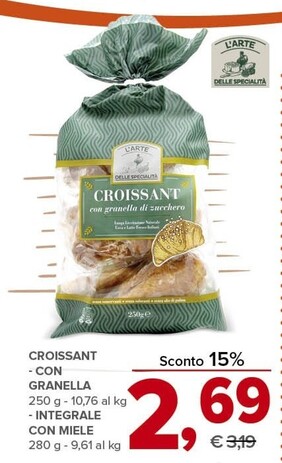 Offerta per L'arte delle specialità Croissant - Con Granella a 2,69€ in Todis