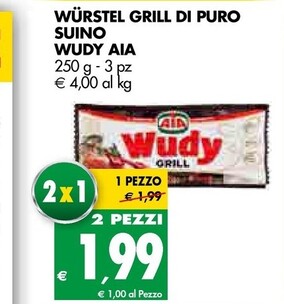 Offerta per Aia Wurstel Grill Di Puro Suino Wudy a 1,99€ in Tigros
