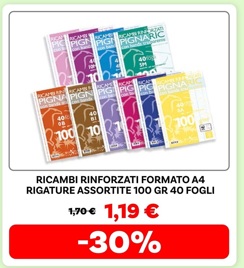 Offerta per Pigna Ricambi Rinforzati Formato A4 Rigature Assortite 100 Gr a 1,19€ in Max Factory