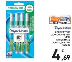 Offerta per Papermate Correttore Liquido A Penna Np10 a 4,69€ in Spazio Conad