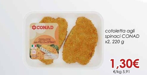 Offerta per Conad Cotoletta Agli Spinaci X2 a 1,3€ in Conad