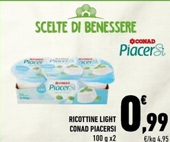 Offerta per Conad Piacersi Ricottine Light a 0,99€ in Conad