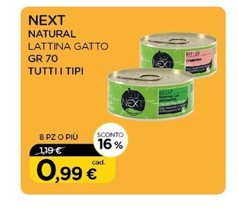 Offerta per Next - Natural Lattina Gatto Gr.70 Tutti I Tipi a 0,99€ in Arcaplanet