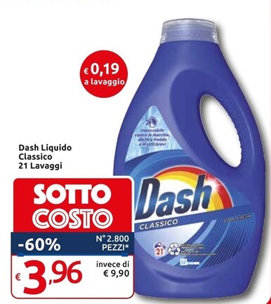 Offerta per Dash Liquido Classico 21 Lavaggi a 3,96€ in Carrefour Market Superstore