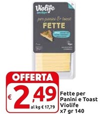 Offerta per Violife Fette Per Panini E Toast a 2,49€ in Carrefour Market Superstore