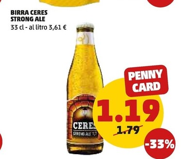 Offerta per Ceres Birra Strong Ale a 1,19€ in PENNY