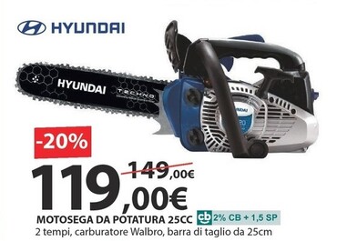 Offerta per Hyundai Motosega Da Potatura 25cc a 119€ in Kreo Brico e Casa