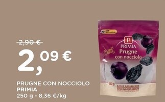 Offerta per Primia Prugne Con Nocciolo a 2,09€ in Poli