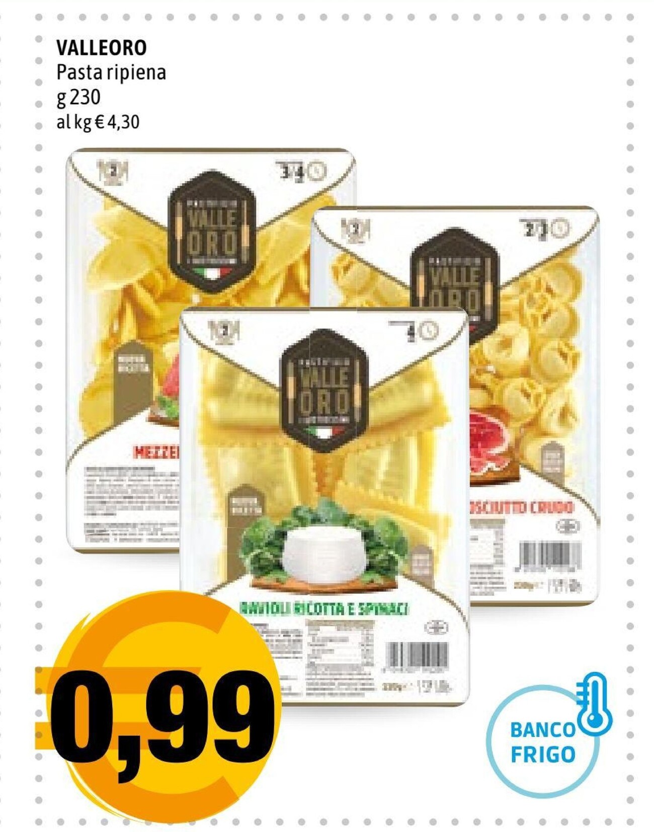 Offerta per Valleoro Pasta Ripiena a 0,99€ in Hurrà Discount