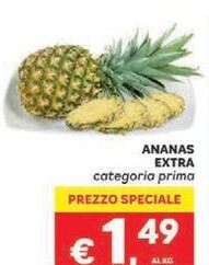Offerta per Ananas Extra a 1,49€ in Meta'