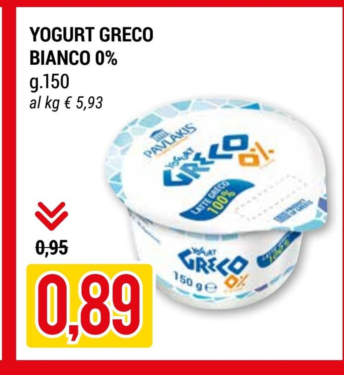Offerta per Pavlakis Yogurt Greco Bianco 0% a 0,89€ in Hardis