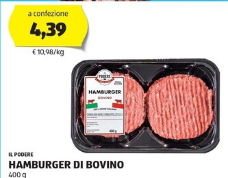 Offerta per Il podere Hamburger Di Bovino a 4,39€ in Aldi
