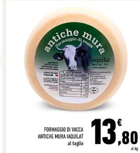 Offerta per Iaquilat Formaggio Di Vacca Antiche Mura a 13,8€ in Conad Superstore