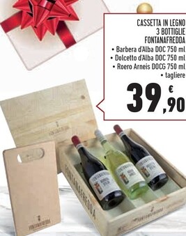 Offerta per Fontanafredda Cassetta In Legno 3 Bottiglie a 39,9€ in Conad Superstore