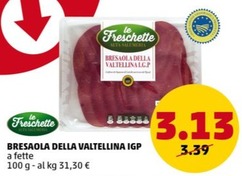 Offerta per Le Freschette - Bresaola Della Valtellina IGP a 3,13€ in PENNY