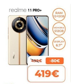 Offerta per Realme 11 Pro+ a 419€ in TT Store